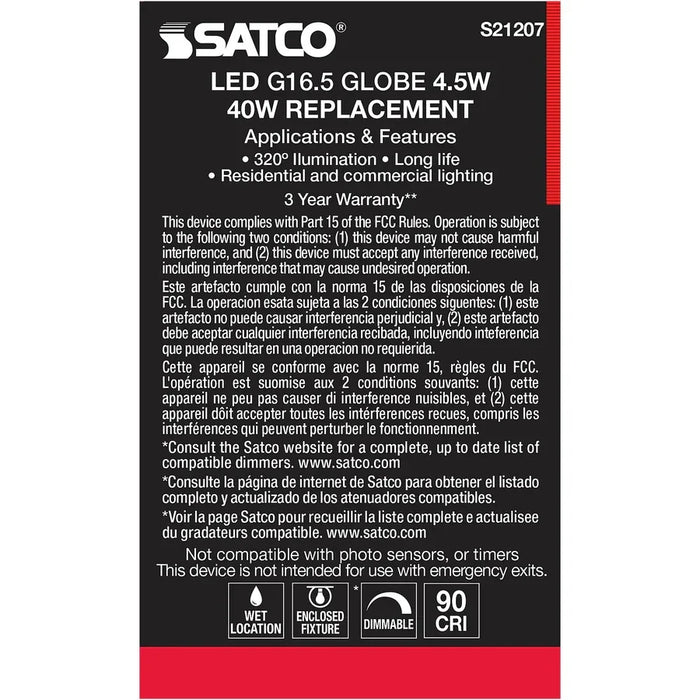 SATCO 4.5 Watt G16.5 LED - White - Candelabra base - 90 CRI - 2700K - 120 Volt S21207